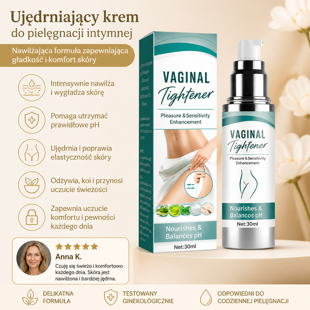 Ujędrniający krem do pielęgnacji intymnej – nawilżająca formuła zapewniająca gładkość i komfort skóry